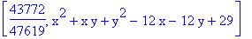 [43772/47619, x^2+x*y+y^2-12*x-12*y+29]